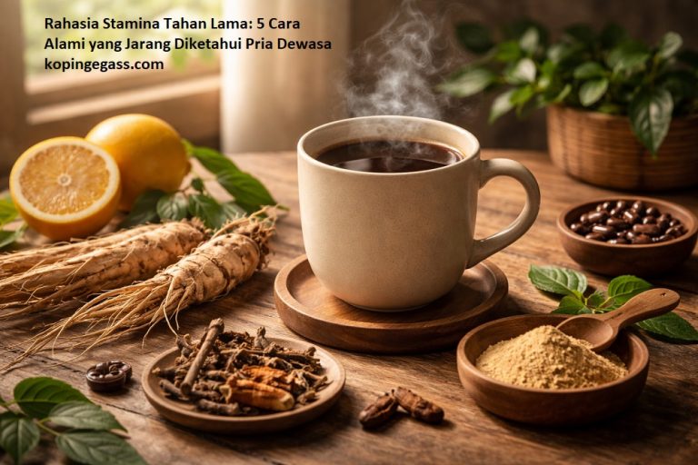 Rahasia Stamina Tahan Lama: 5 Cara Alami yang Jarang Diketahui Pria Dewasa